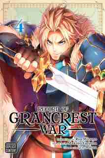 Record of Grancrest War, Vol. 4 by Makoto Yotsuba