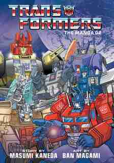 Transformers: The Manga, Vol. 2 by Masumi Kaneda