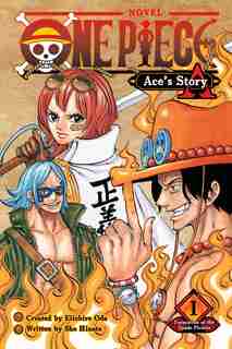 One Piece: Ace's Story, Vol. 1: Formation Of The Spade Pirates by Sho Hinata