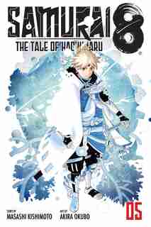 Samurai 8: The Tale of Hachimaru, Vol. 5 by Masashi Kishimoto