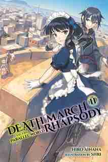 Death March To The Parallel World Rhapsody, Vol. 11 (light Novel) by Hiro Ainana