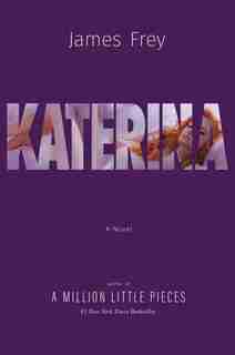 Katerina by James Frey