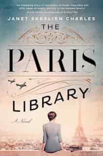The Paris Library by Janet Skeslien Charles