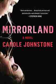 Mirrorland by Carole Johnstone