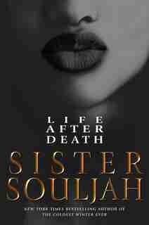 Life After Death: A Novel by Sister Souljah