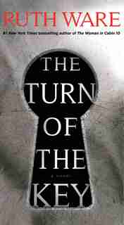 The Turn Of The Key by Ruth Ware