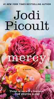 Mercy: A Novel by Jodi Picoult