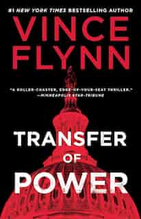 Transfer Of Power by Vince Flynn