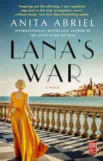 Lana's War: A Novel by Anita Abriel