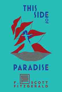 This Side Of Paradise by F. Scott Fitzgerald