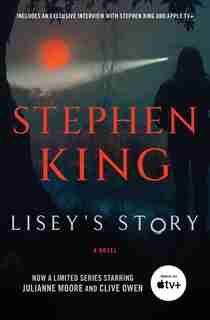 Lisey's Story: A Novel by Stephen King