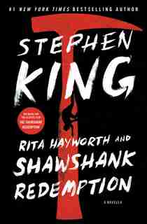 Rita Hayworth And Shawshank Redemption by Stephen King