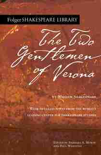 The Two Gentlemen Of Verona by William Shakespeare