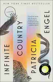 Infinite Country: A Novel by Patricia Engel