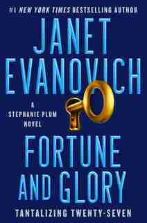 Fortune And Glory: A Novel by Janet Evanovich