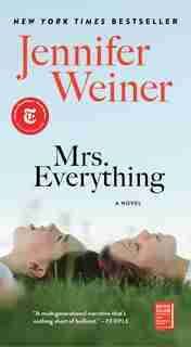 Mrs. Everything: A Novel by Jennifer Weiner
