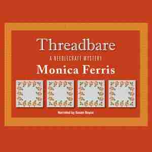 Threadbare by Monica Ferris