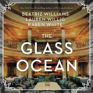 The Glass Ocean: A Novel by Karen White