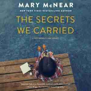 The Secrets We Carried by Mary McNear