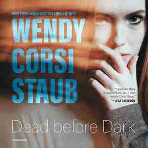 Dead Before Dark by Wendy Corsi Staub