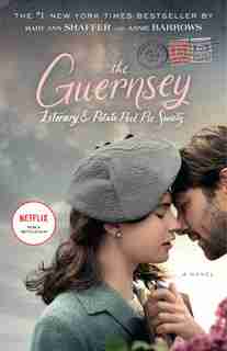 The Guernsey Literary And Potato Peel Pie Society (movie Tie-in Edition): A Novel by Mary Ann Shaffer