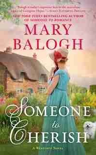 Someone To Cherish by Mary Balogh