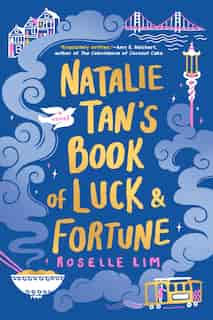 Natalie Tan's Book Of Luck And Fortune by Roselle Lim