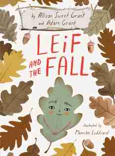 Leif And The Fall by Allison Sweet Grant