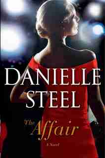 The Affair: A Novel by DANIELLE STEEL