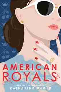 American Royals by Katharine Mcgee