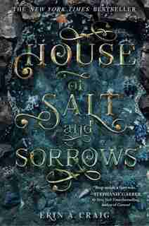 House Of Salt And Sorrows by Erin A. Craig
