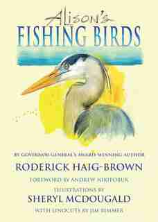 Alison's Fishing Birds by Roderick Haig-brown