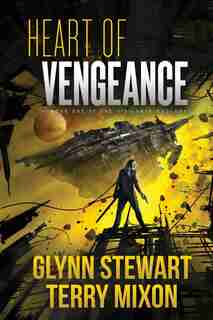 Heart of Vengeance: Vigilante Duology Book 1 by Glynn Stewart