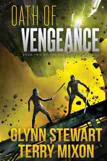 Oath of Vengeance: Vigilante Duology Book 2 by Glynn Stewart