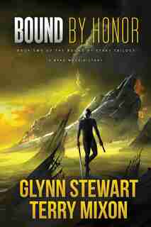 Bound by Honor by Glynn Stewart