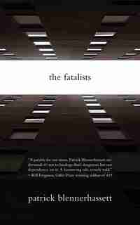 The Fatalists by Patrick Blennerhassett