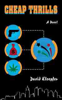 Cheap Thrills by David Kloepfer
