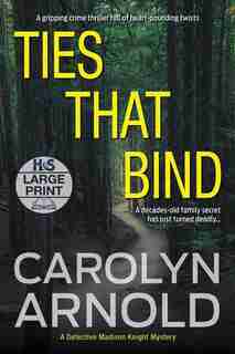 Ties That Bind by Carolyn Arnold