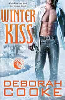 Winter Kiss: A Dragonfire Novel by Deborah Cooke