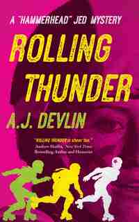 Rolling Thunder by A.j. Devlin