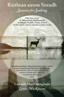 Ràithean airson Sireadh: Seasons for Seeking by Lewis MacKinnon