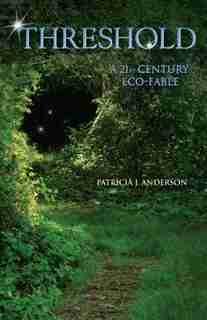 Threshold by Patricia J. Anderson