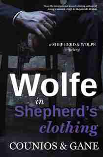 Wolfe in Shepherd's Clothing by Angie Counios