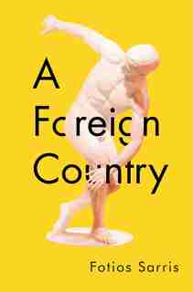 A Foreign Country by Fotios Sarris