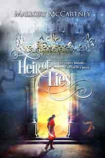 Heir Of Lies: Black Dawn Series- Book 1 by Mallory McCartney