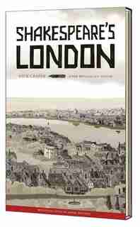 Shakespeare's London: Nick Craine After Wenceslaus Hollar by Nick Craine
