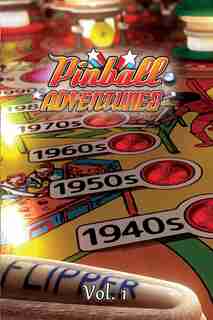 Pinball Adventures - Volume 1 by Andrew MacBain