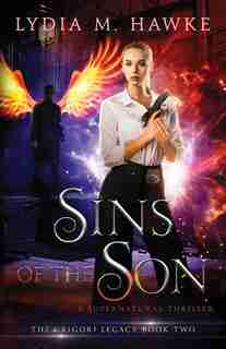 Sins of the Son: A Supernatural Thriller by Lydia M. Hawke
