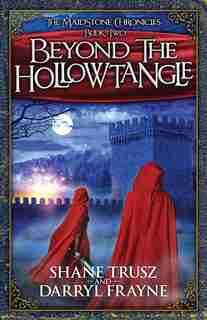Beyond the Hollowtangle by Shane Trusz