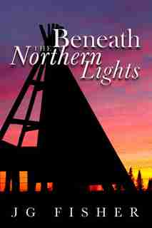 Beneath the Northern Lights by Joey Fisher